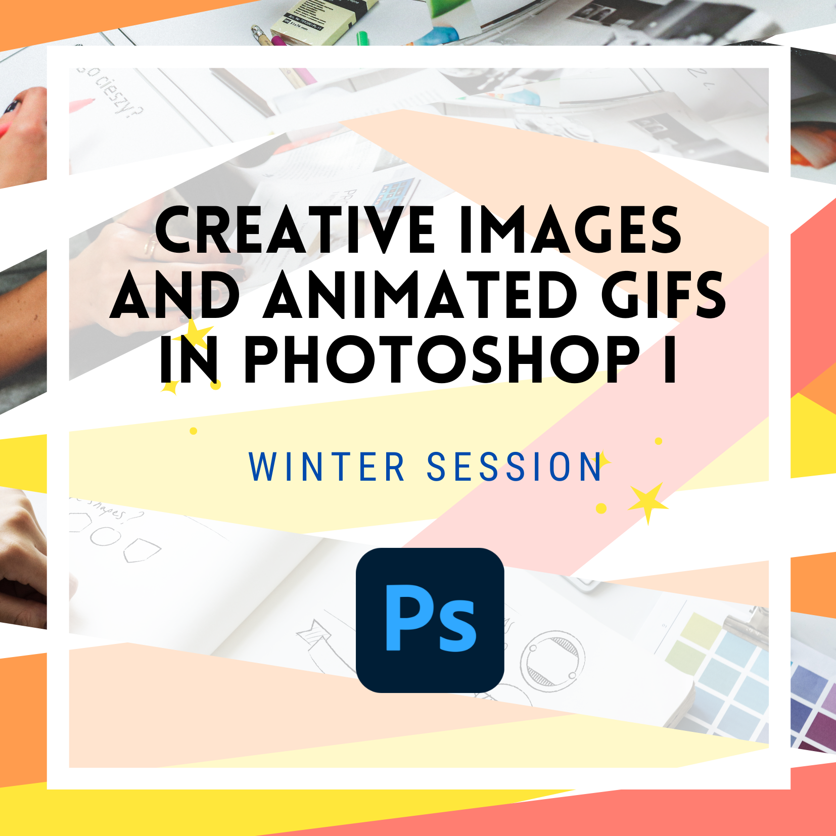 Creative images and animated gifs in Photoshop I